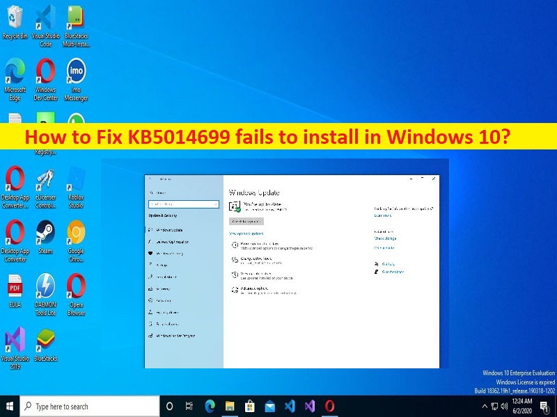 How To Fix KB5014699 Fails To Install In Windows 10 Steps Techs