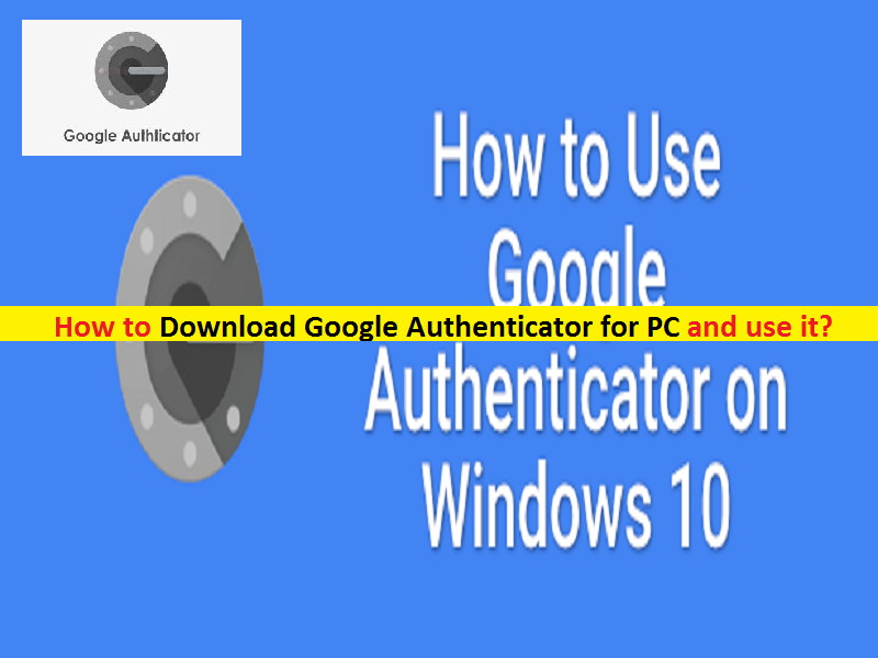 google authenticator for windows