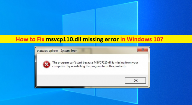 Como Solucionar Msvcp110dll En Windows 10 8 7 2021 6059
