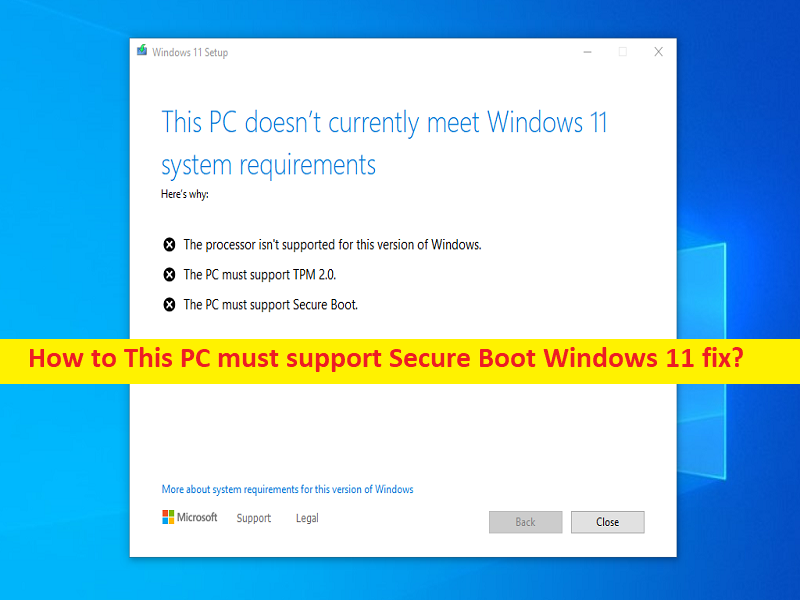Como Este Pc Deve Suportar A Correção Do Windows 11 De Inicialização Segura Etapas Techs 4207