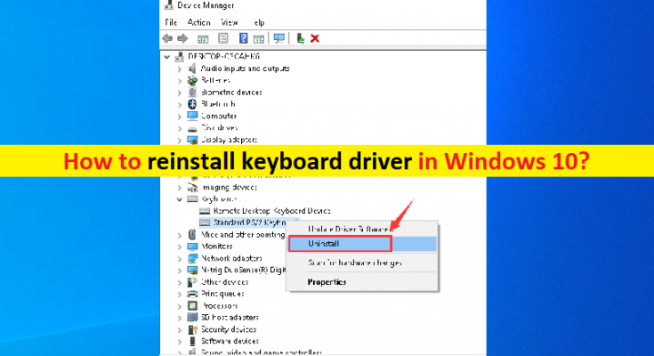 How To Reinstall Keyboard Driver In Windows 10 Steps Techs Gizmos