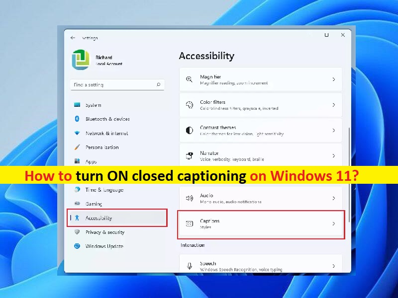 How To Turn ON Closed Caption On Windows 11 Steps Techs Gizmos