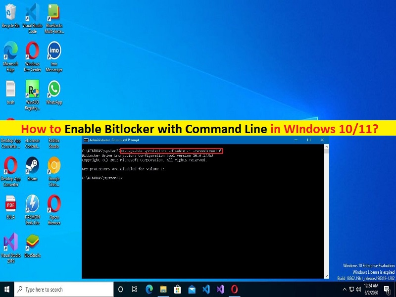 How to Enable BitLocker with Command Line, using CMD in Windows 10/11