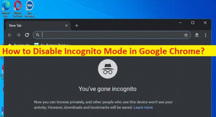 how-to-disable-incognito-mode-in-google-chrome-steps-techs-gizmos